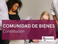 Constitución COMUNIDAD DE BIENES (C.B.)